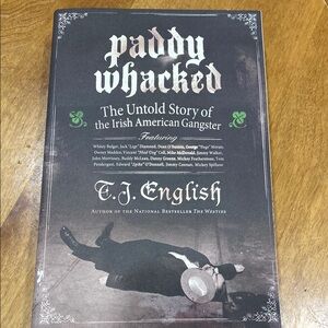 “Paddy Whacked: The Untold Story of the Irish American Gangster”, paperback.